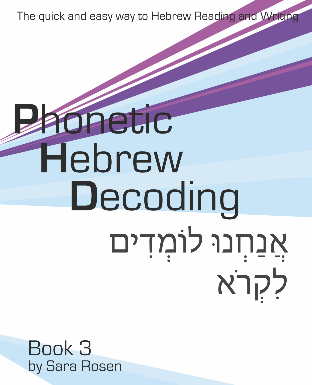 PHD: Book 3 — Phonetic Hebrew Decoding